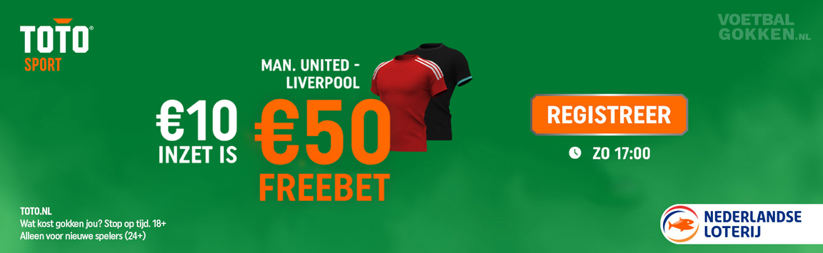 TOTO Promotie: €50 Free Bets met Manchester United - Liverpool